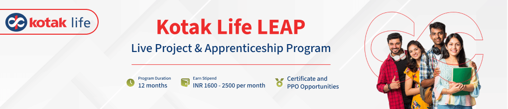 Kotak Life LEAP – Live Project & Apprenticeship Program